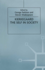 Kierkegaard: The Self in Society - eBook