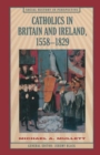 Catholics in Britain and Ireland, 1558–1829 - eBook