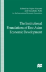 The Institutional Foundations of East Asian Economic Development - eBook