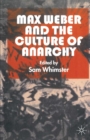 Max Weber and the Culture of Anarchy - eBook
