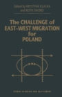 The Challenge of East-West Migration for Poland - Book