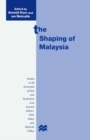 The Shaping of Malaysia - eBook