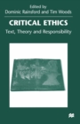 Critical Ethics : Text, Theory and Responsibility - eBook