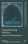 Transforming Politics : Power and Resistance - eBook