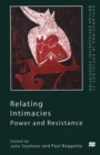 Relating Intimacies : Power and Resistance - eBook