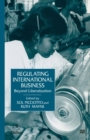 Regulating International Business : Beyond Liberalization - eBook