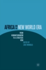 Africa and the New World Era : From Humanitarianism to a Strategic View - Book
