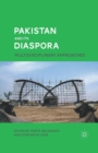 Pakistan and Its Diaspora : Multidisciplinary Approaches - Book