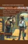 Early-Twentieth-Century Frontier Dramas on Broadway : Situating the Western Experience in Performing Arts - Book