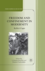 Freedom and Confinement in Modernity : Kafka's Cages - Book