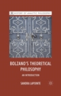 Bolzano's Theoretical Philosophy : An Introduction - Book