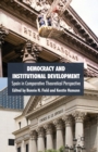 Democracy and Institutional Development : Spain in Comparative Theoretical Perspective - Book