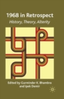 1968 in Retrospect : History, Theory, Alterity - Book