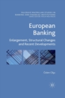European Banking : Enlargement, Structural Changes and Recent Developments - Book