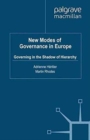 New Modes of Governance in Europe : Governing in the Shadow of Hierarchy - Book