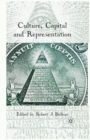 Culture, Capital and Representation - Book