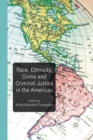 Race, Ethnicity, Crime and Criminal Justice in the Americas - Book
