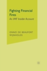Fighting Financial Fires : An IMF Insider Account - Book