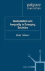 Globalization and Inequality in Emerging Societies - Book