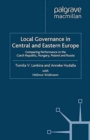 Local Governance in Central and Eastern Europe : Comparing Performance in the Czech Republic, Hungary, Poland and Russia - Book