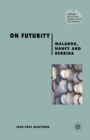 On Futurity : Malabou, Nancy and Derrida - Book