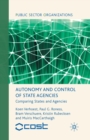 Autonomy and Control of State Agencies : Comparing States and Agencies - Book