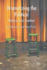 Dramatizing the Political: Deleuze and Guattari - Book