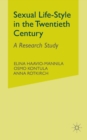 Sexual Lifestyle in the Twentieth Century : A Research Study - Book