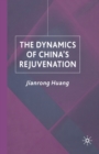 The Dynamics of China's Rejuvenation - Book