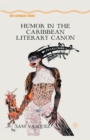 Humor in the Caribbean Literary Canon - Book