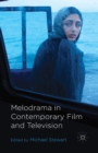 Melodrama in Contemporary Film and Television - Book