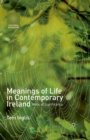 Meanings of Life in Contemporary Ireland : Webs of Significance - Book