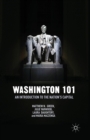 Washington 101 : An Introduction to the Nation’s Capital - Book
