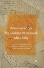 Doris Lessing’s The Golden Notebook After Fifty - Book
