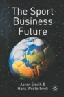The Sport Business Future - Book