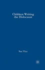 Children Writing the Holocaust - Book