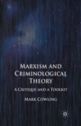 Marxism and Criminological Theory : A Critique and a Toolkit - Book
