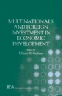 Multinationals and Foreign Investment in Economic Development - Book