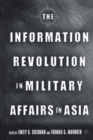 The Information Revolution in Military Affairs in Asia - Book
