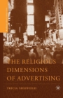 The Religious Dimensions of Advertising - Book