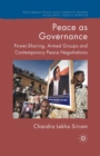 Peace as Governance : Power-Sharing, Armed Groups and Contemporary Peace Negotiations - Book