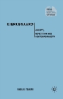 Kierkegaard : Anxiety, Repetition and Contemporaneity - Book