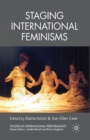 Staging International Feminisms - Book