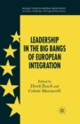 Leadership in the Big Bangs of European Integration - Book