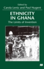 Ethnicity in Ghana : The Limits of Invention - eBook