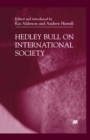 Hedley Bull On International Society - eBook