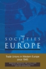 Trade Unions in Western Europe since 1945 - Book