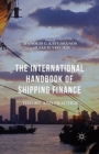 The International Handbook of Shipping Finance : Theory and Practice - Book