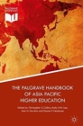 The Palgrave Handbook of Asia Pacific Higher Education - Book