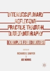Interdisciplinary Reflective Practice through Duoethnography : Examples for Educators - Book